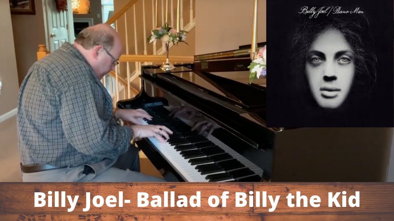 Billy Joel-The Ballad of Billy the Kid|Quarantine Cover 🎹
