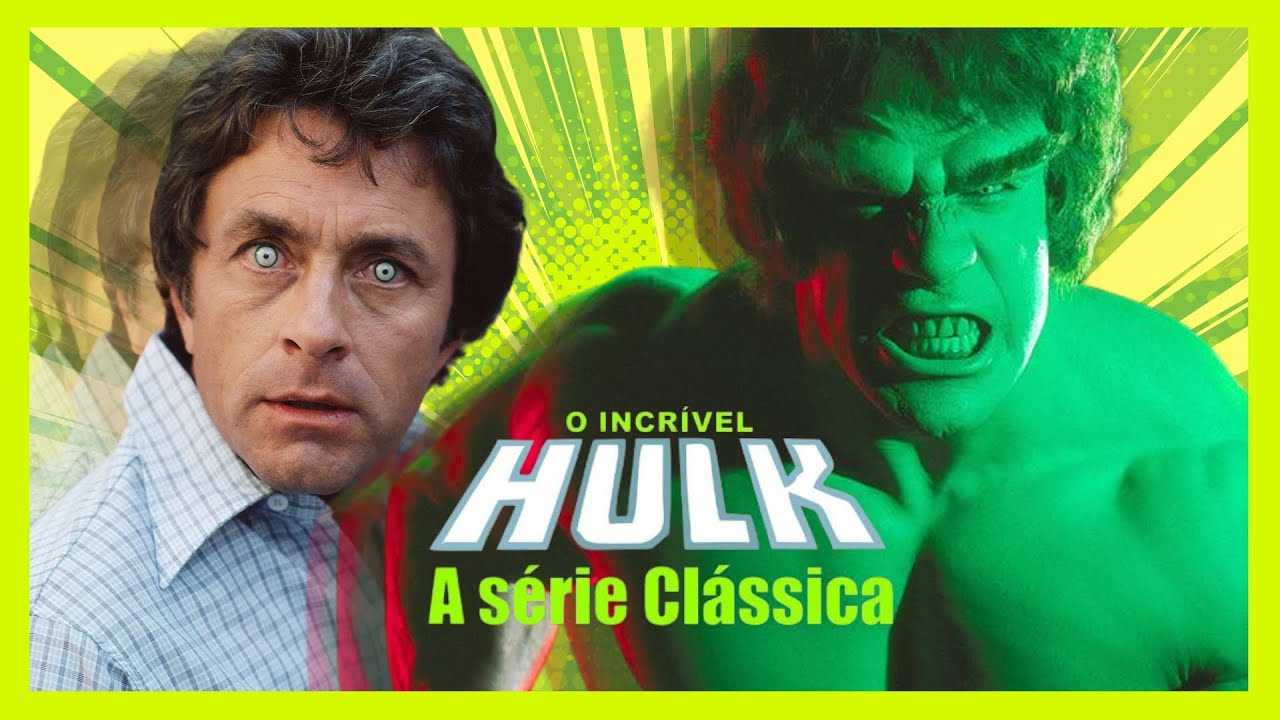 O Incrível Hulk 1978– Curiosidades Que Você Não Sabia Sobre A Série