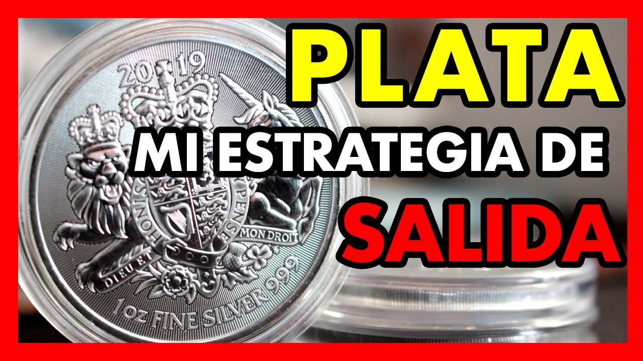 INVERTIR en PLATA: mi estrategia de SALIDA