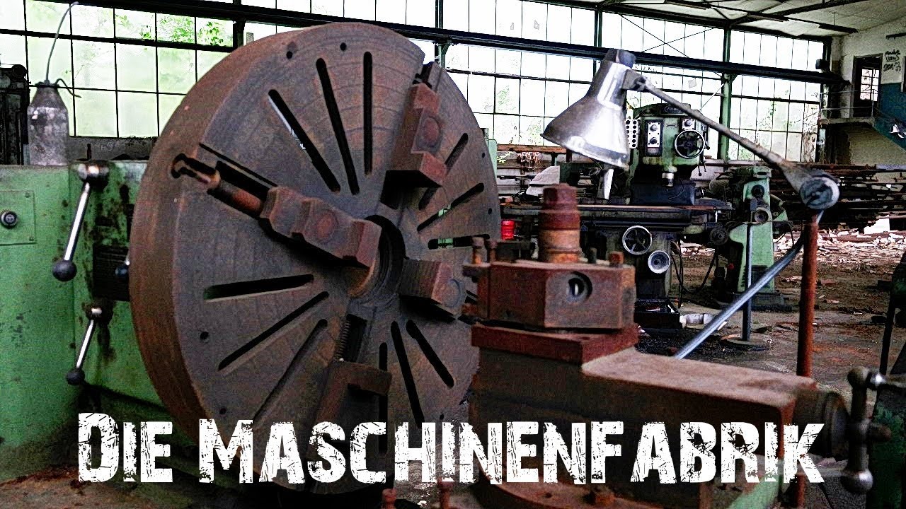 Lost Places: Die Maschinenfabrik - Urbex