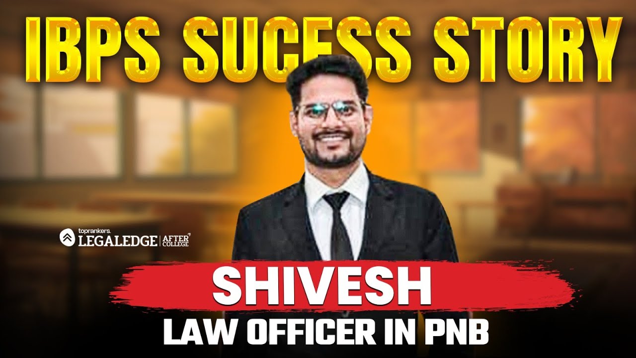 IBPS SO Law Officer | Shivesh Yadav (PNB) Success Story, Preparation Strategy & Tips