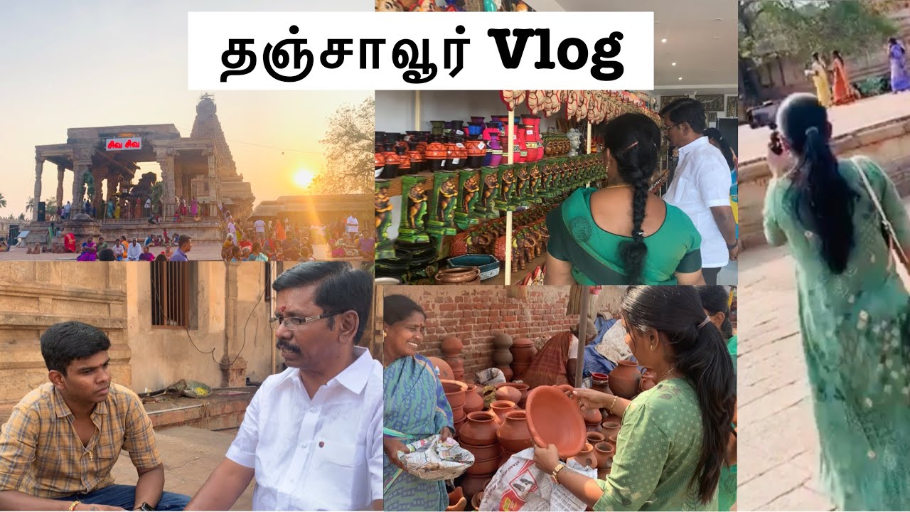 Thanjavur Vlog|Family Trip To Big Temple|Clay Pot Shopping In Tamil