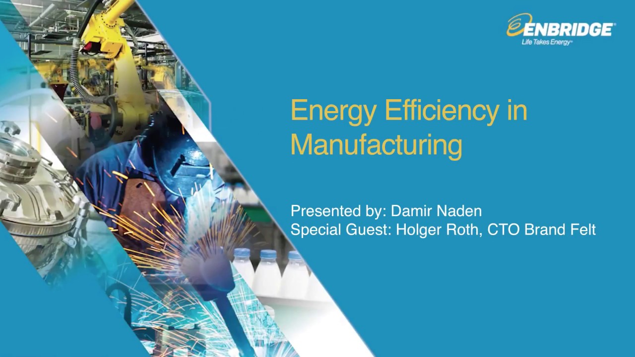 Energy Efficiency in Manufacturing - June 21, 2018