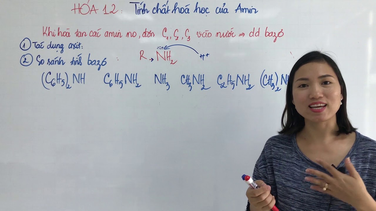 Tính Chất Hóa Học Của Amin - Hóa Học 12