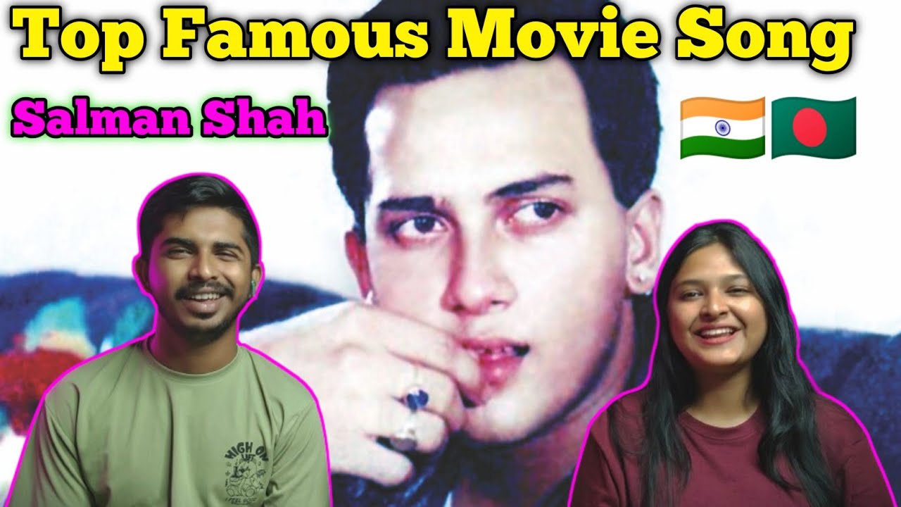 Indian Reaction On | সালমান শাহ মুভির ১০টি জনপ্রিয় গান | Salman Shah | Bangladesh Movie Actor