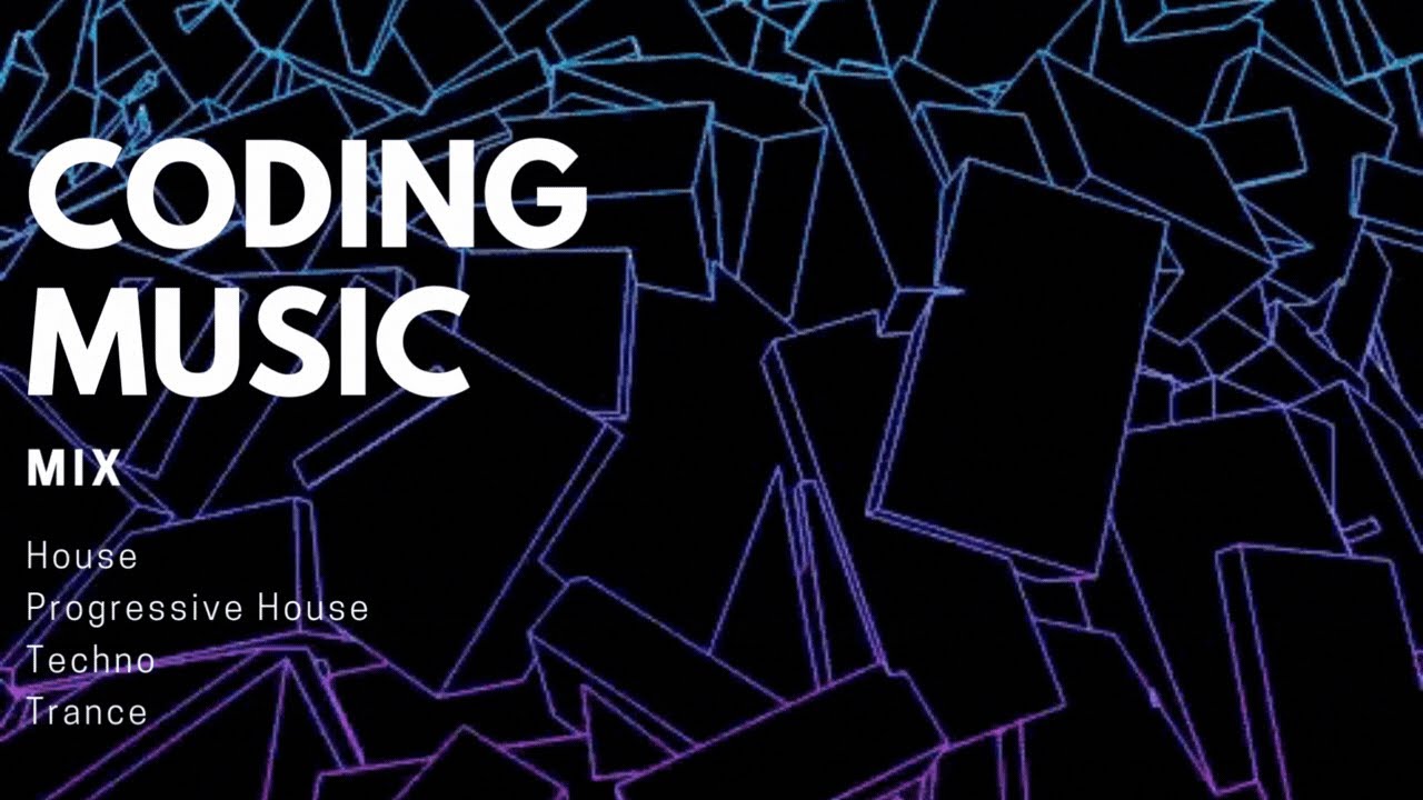 Music for Coding - House / Progressive House / Techno / Trance - vol.34