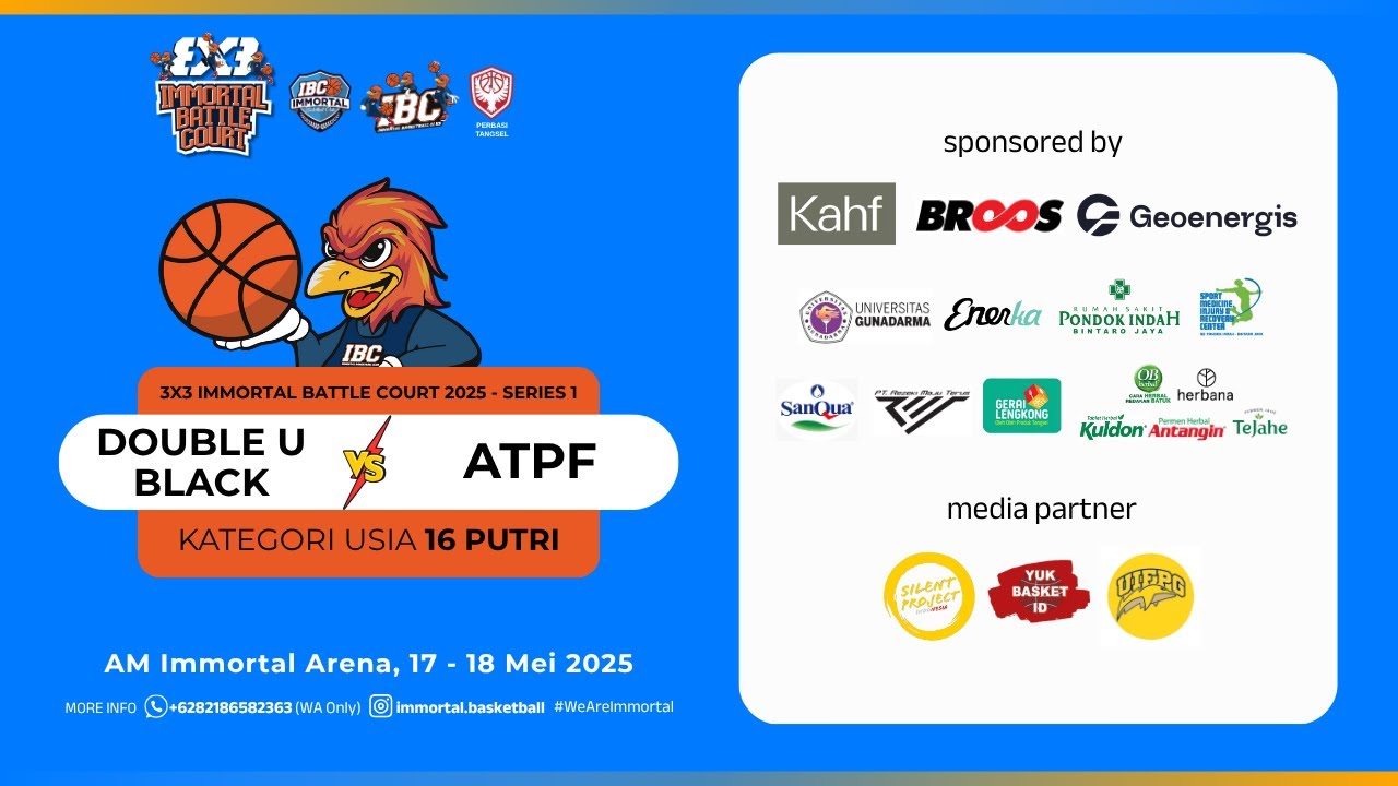 Day 1 Court A | DOUBLE U BLACK vs ATPF | KU 16 PUTRI | 3x3 IMMORTAL BATTLE COURT 2025 - SERIES 1
