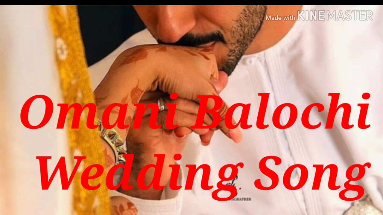 Omani Balochi Wedding Song