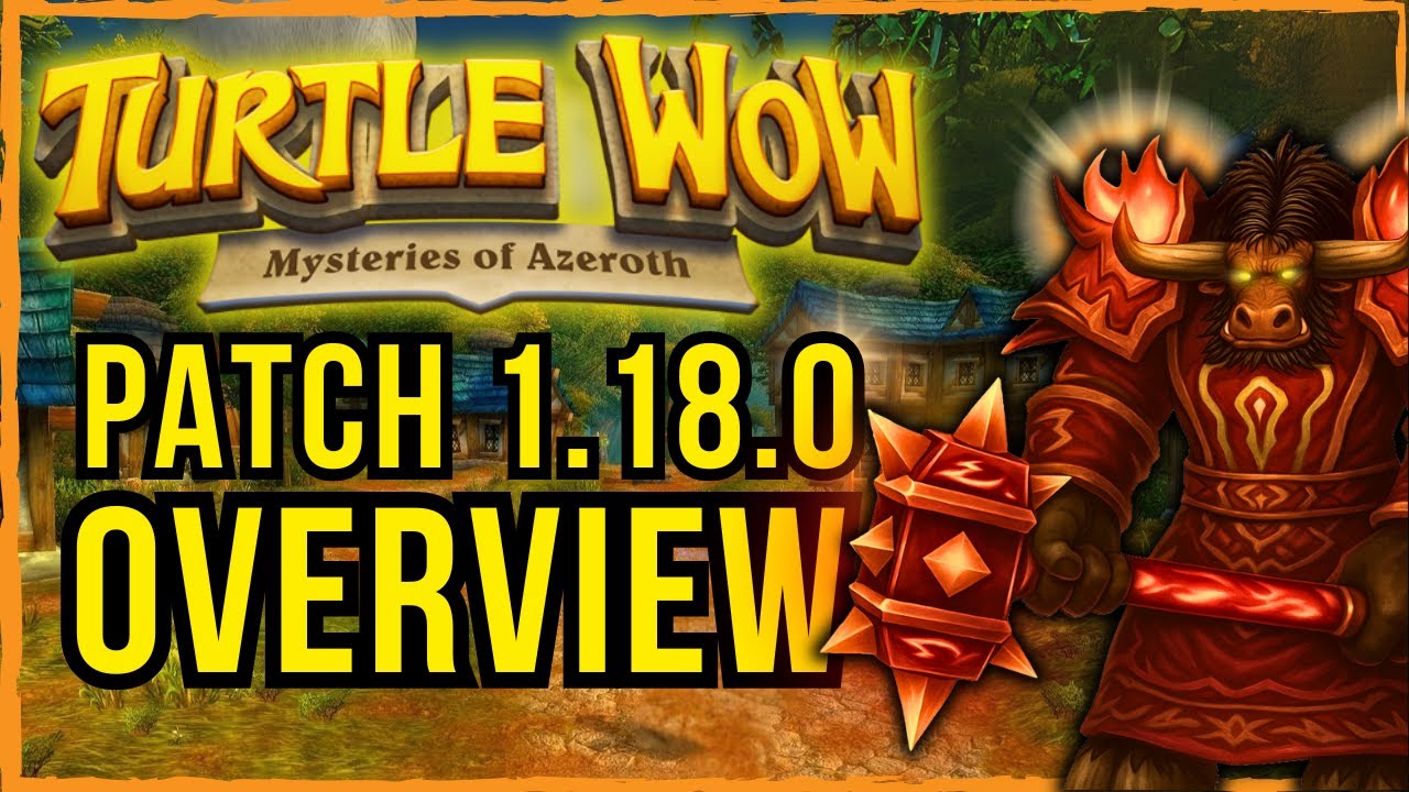 Turtle WoW Patch 1.18 &ndash; New Zones, Dungeons, PvP Updates & In-Game Footage!