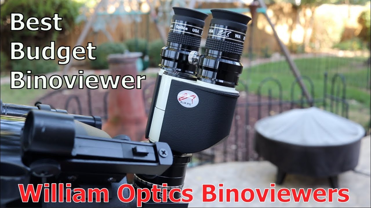 William Optics Binoviewers -- The best budget binoviewer available?
