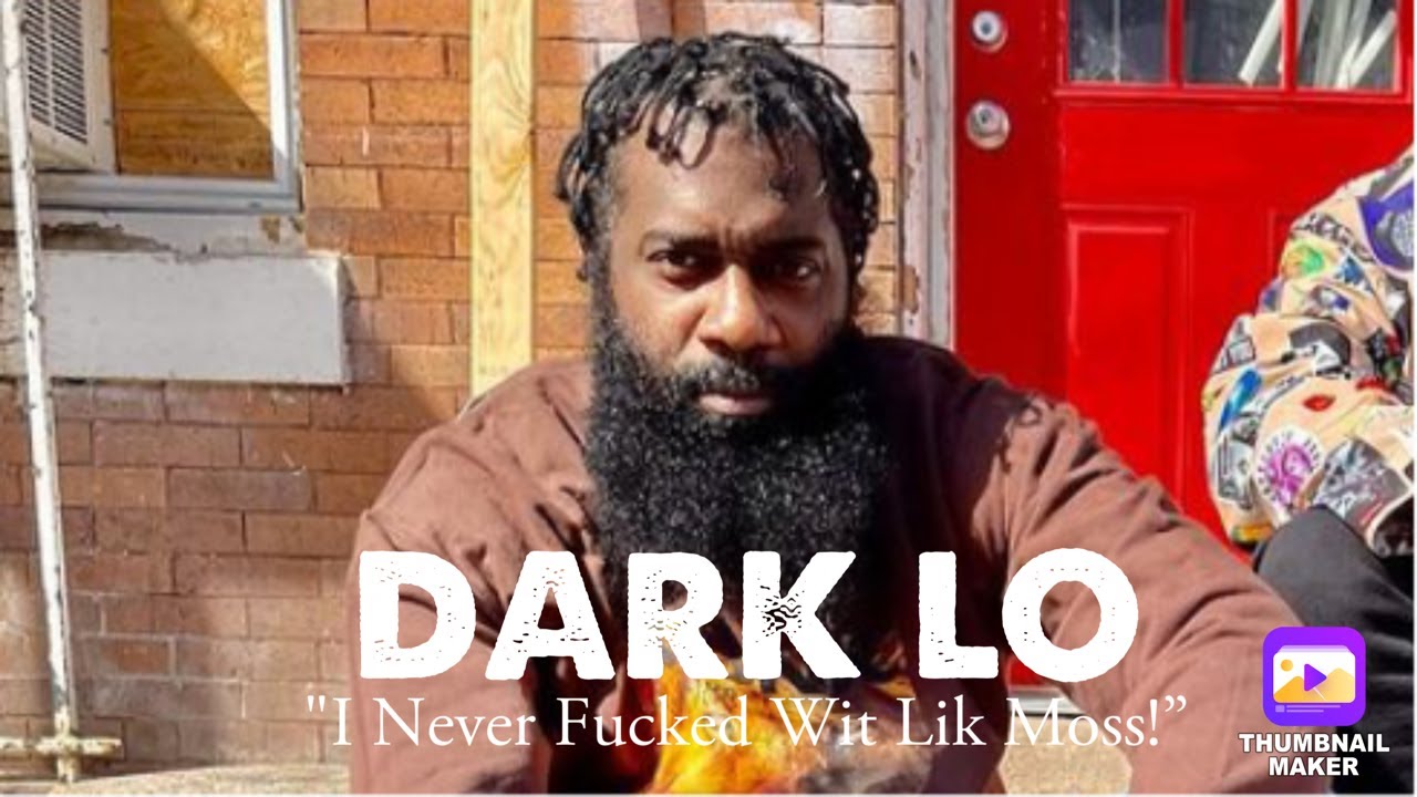Dark Lo says he never liked Lik Moss “He’s A Hater!”