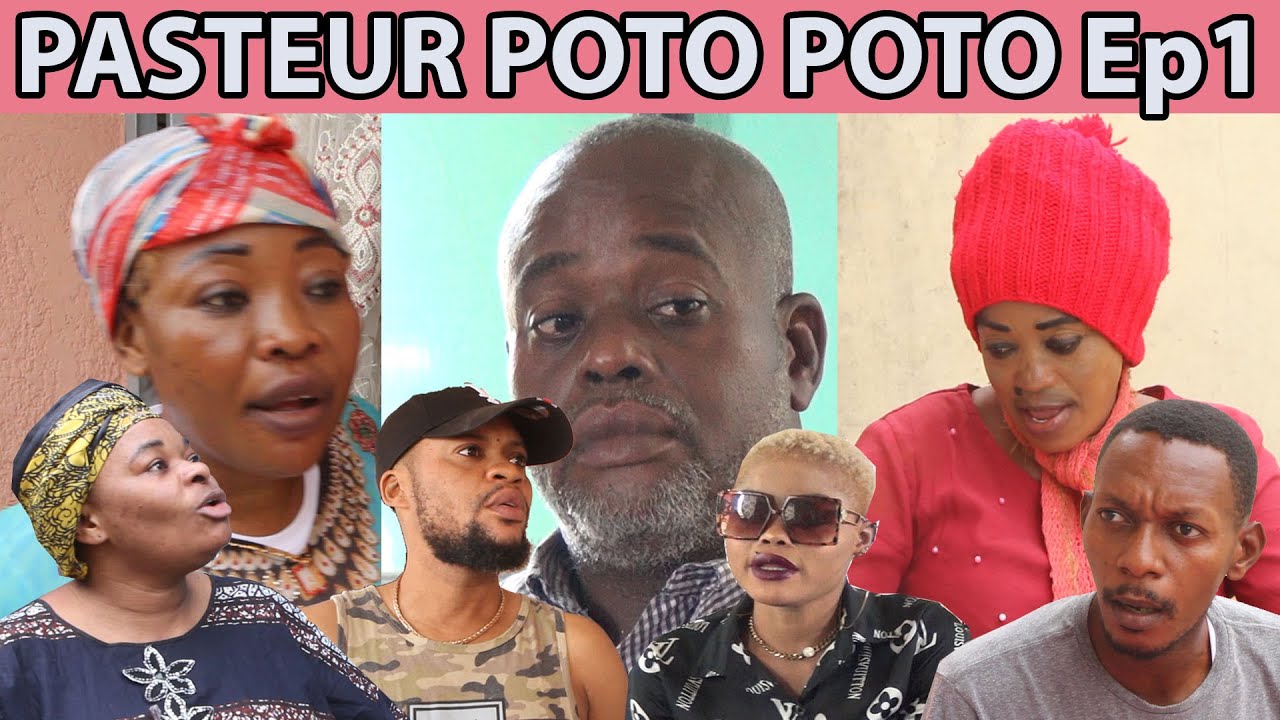 PASTEUR POTO POTO Ep 1 avec ALAIN, MOSEKA, BUYI, NZAU, ?OSANTU, LA DONA, CHICAGO, ANGE etc.
