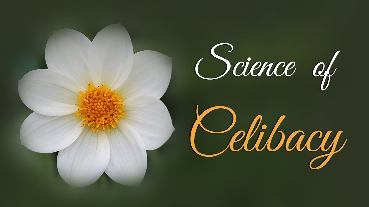 Science of Celibacy | Significance of Celibacy | Pujya Niruma