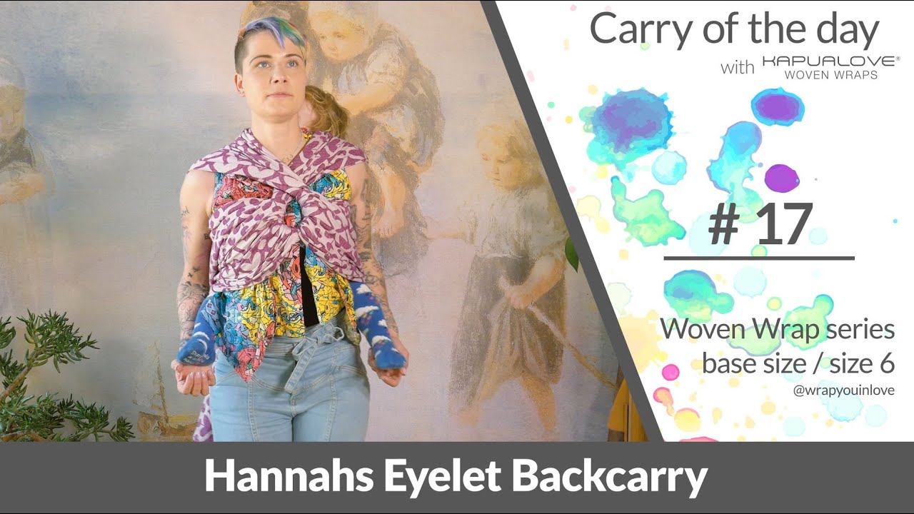 Hannahs Eyelet Backcarry -  Woven wrap - series (size 6 / base size)