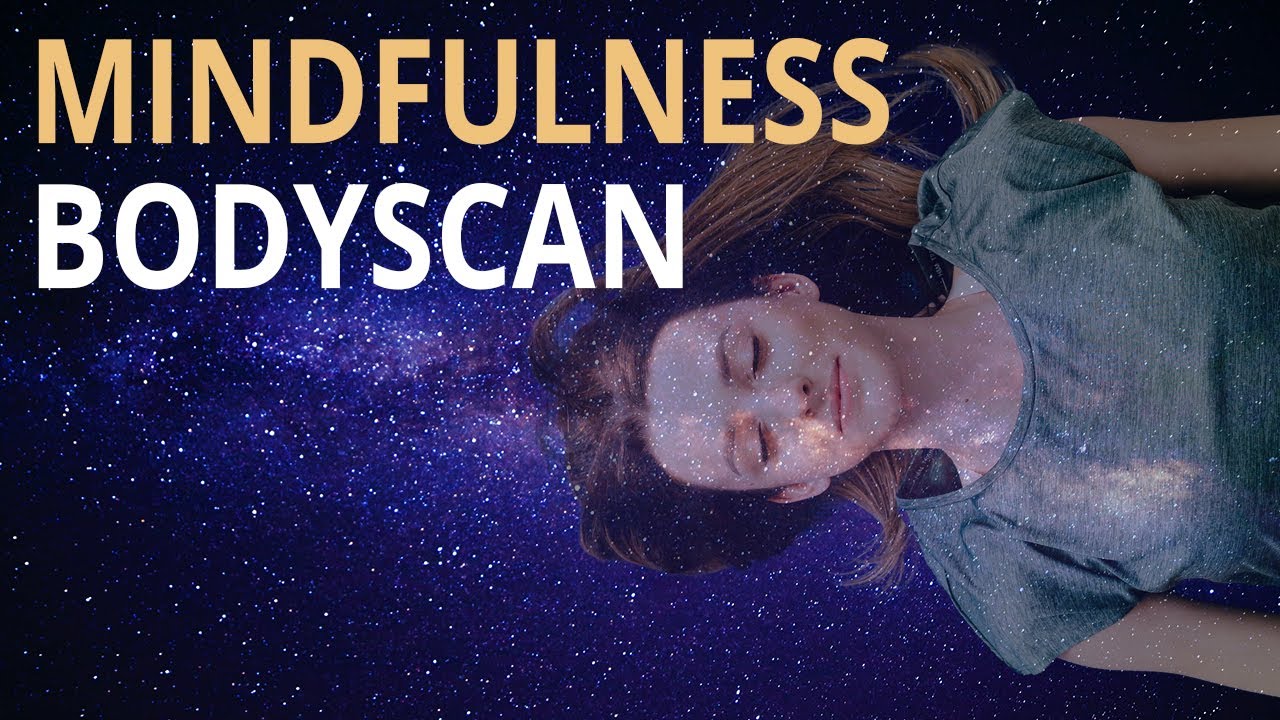 Mindfulness Bodyscan Meditatie - Lichaamsbewustzijn en Ontspanningsoefening