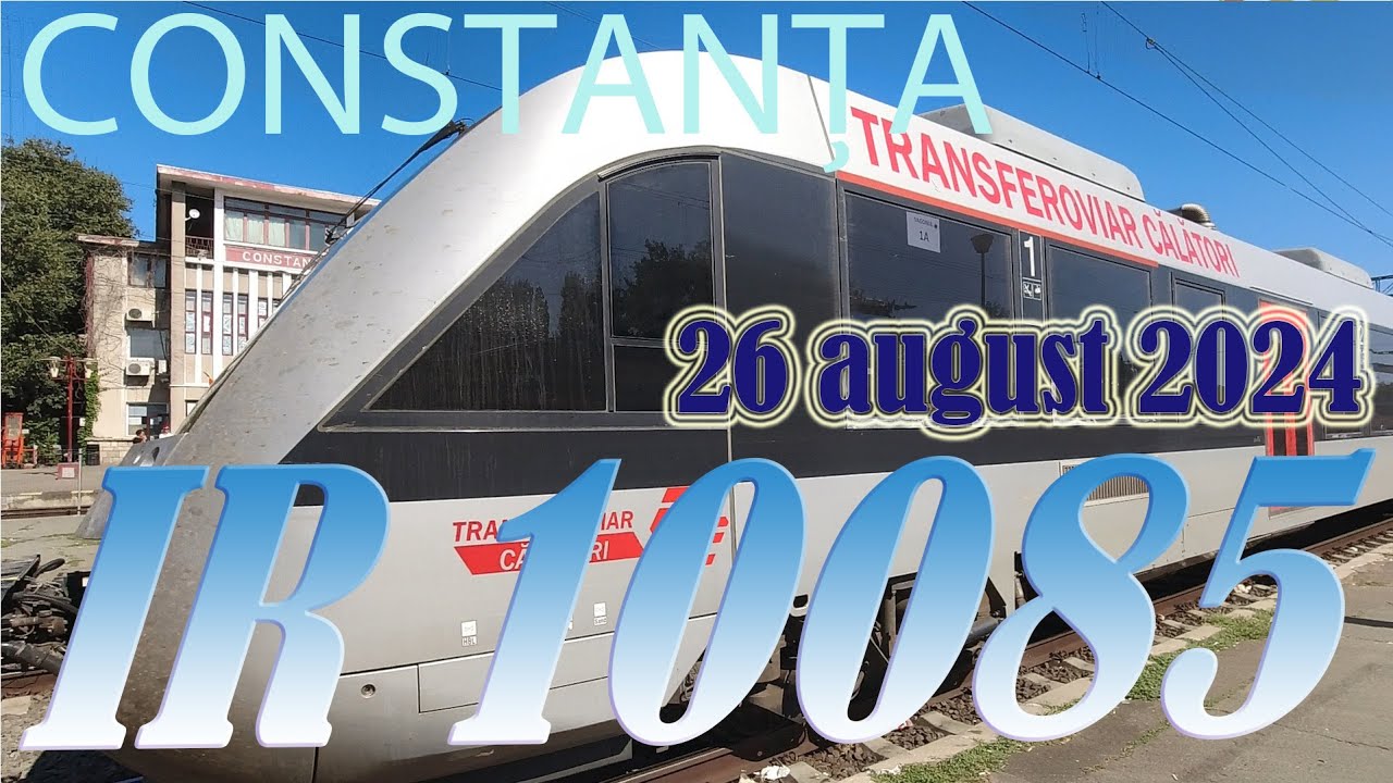 Cu🚆IR 10085...🚆 Trenuri și locații estivale de la Constanța la Mangalia - part II (24, 26.08.2024)
