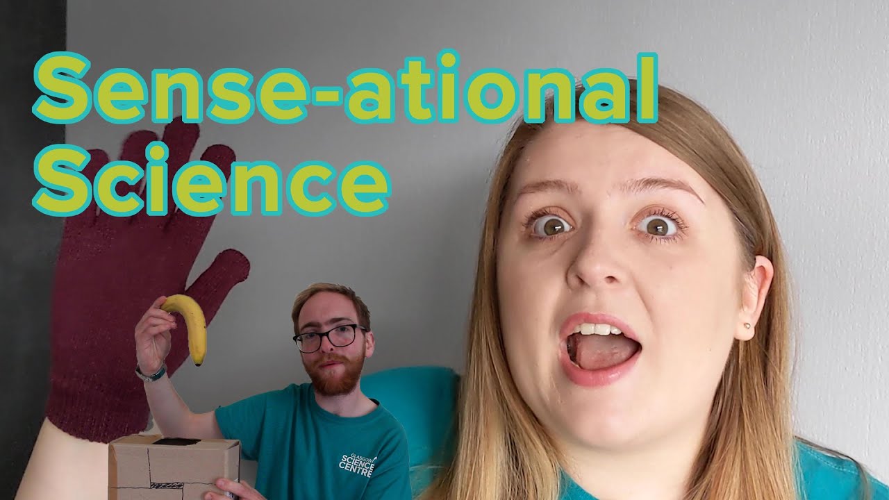 #GSCAtHome: Sense-ational Science