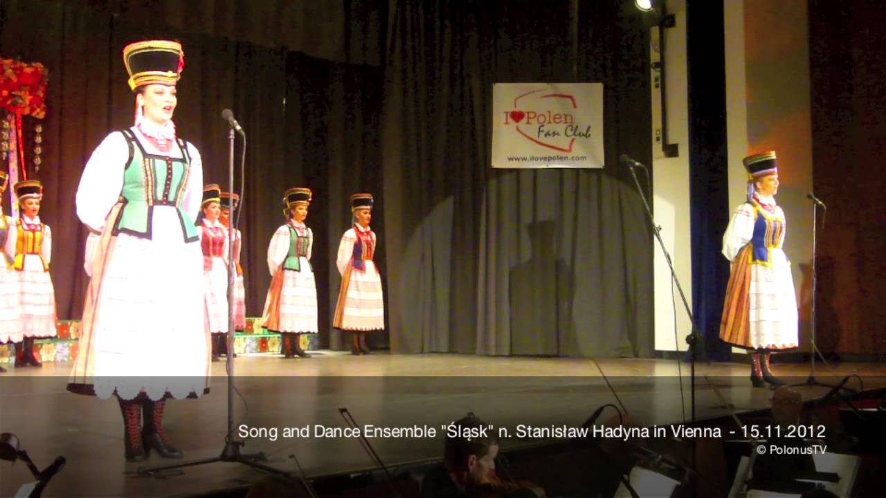 Zesp&oacute;ł Pieśni i Tańca Śląsk im. Stanisława Hadyny w Wiedniu cz.5