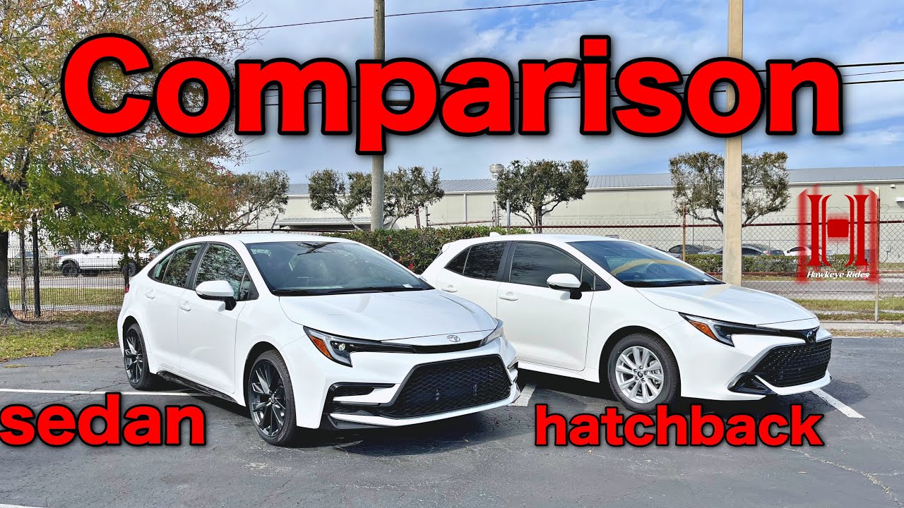 2024 Toyota Corolla Sedan vs Toyota Corolla Hatchback Which One is Better? Full Specs & Test Drive