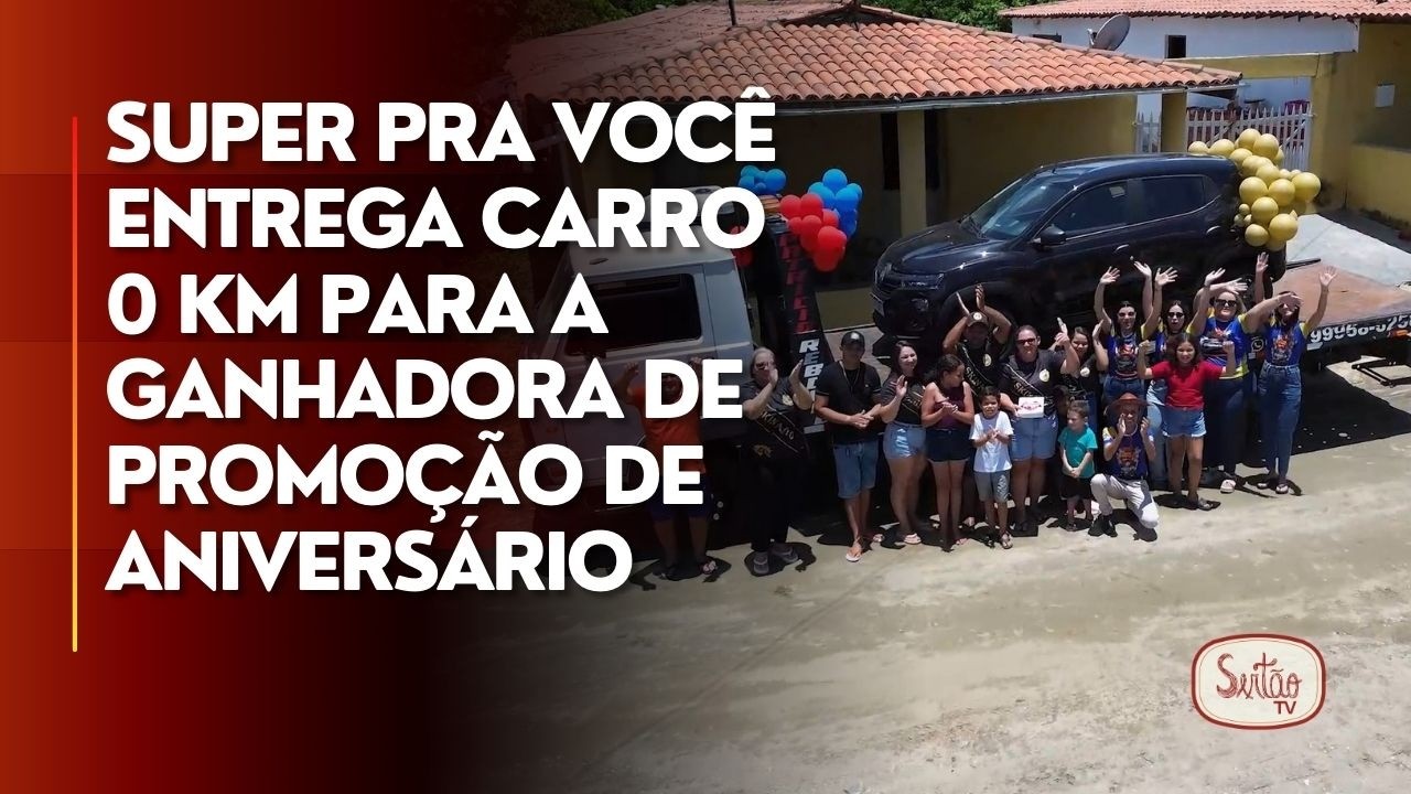 Emoção: Super Pra Você entrega carro 0 km para a ganhadora de promoção de aniversário