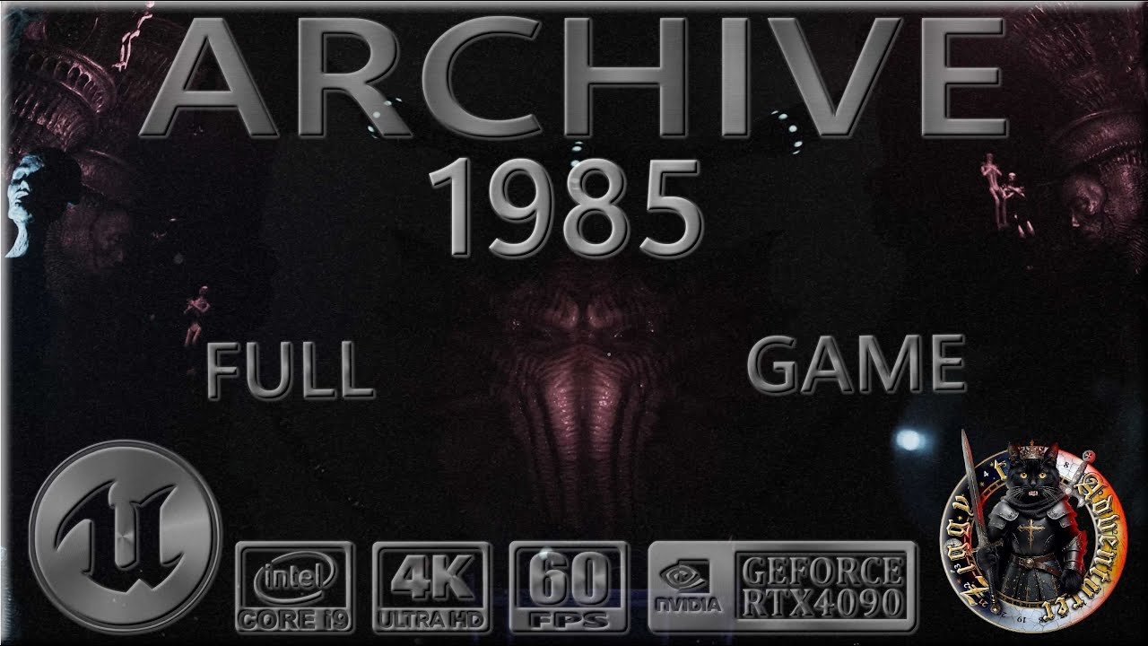 Archive 1985 - Полная версия игры в разрешении 4K, 60 кадров в секунду, с видеокартой RTX-4090.