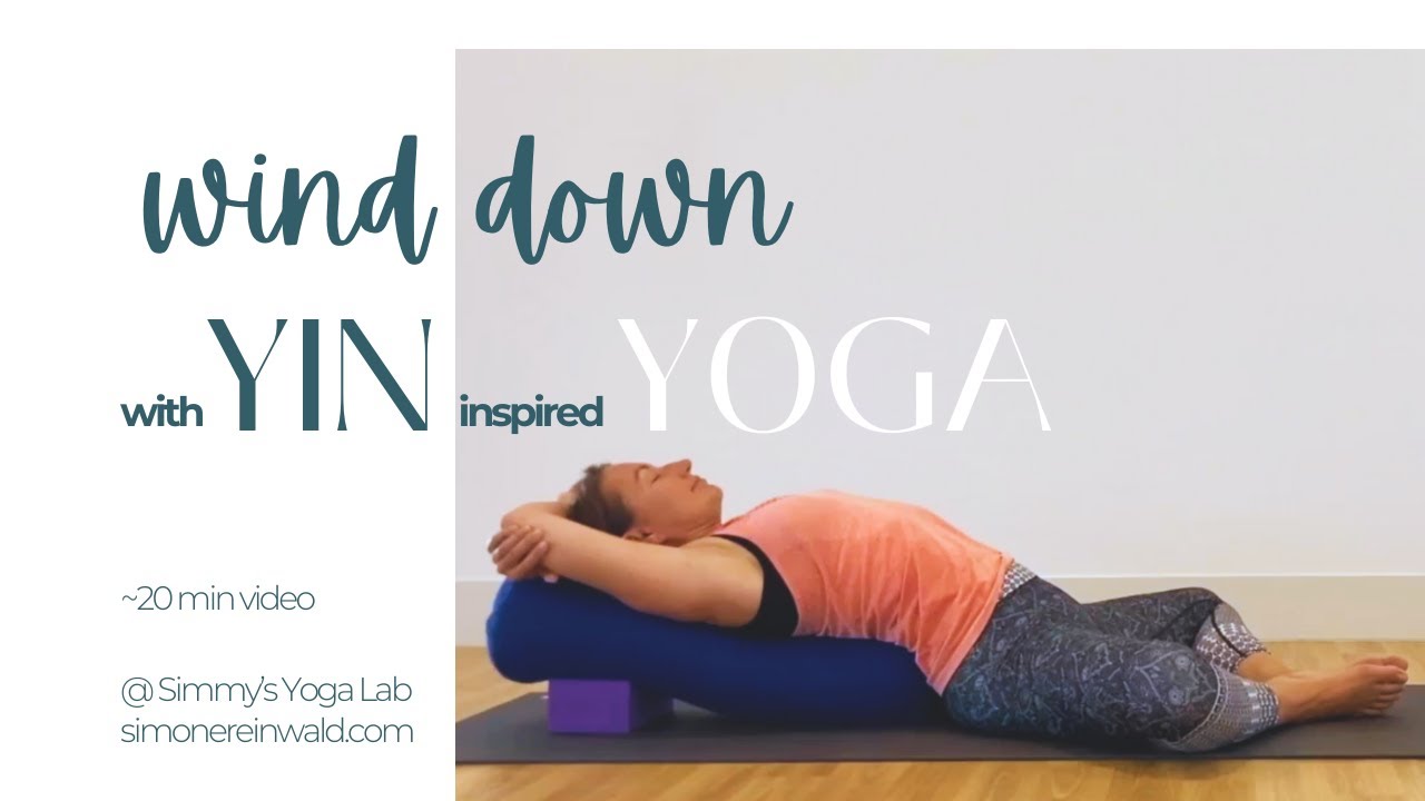 Yin-inspired Yoga to wind down