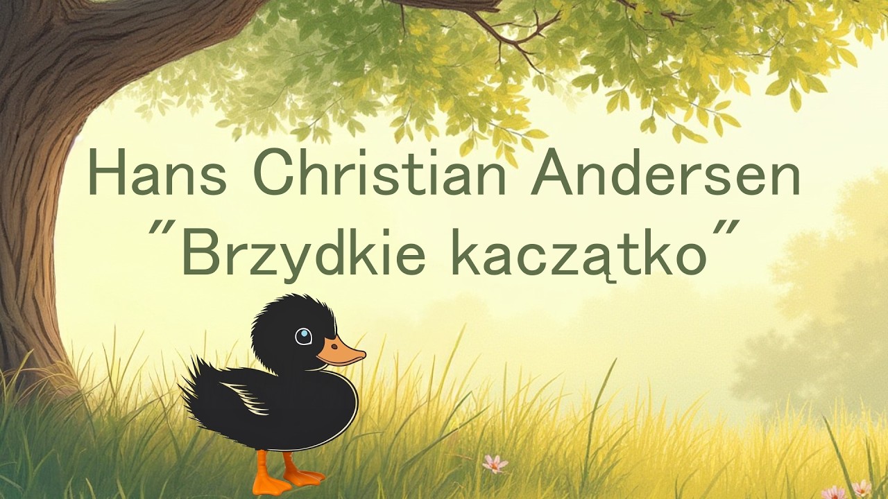 Brzydkie kaczątko H. Ch. Andersen
