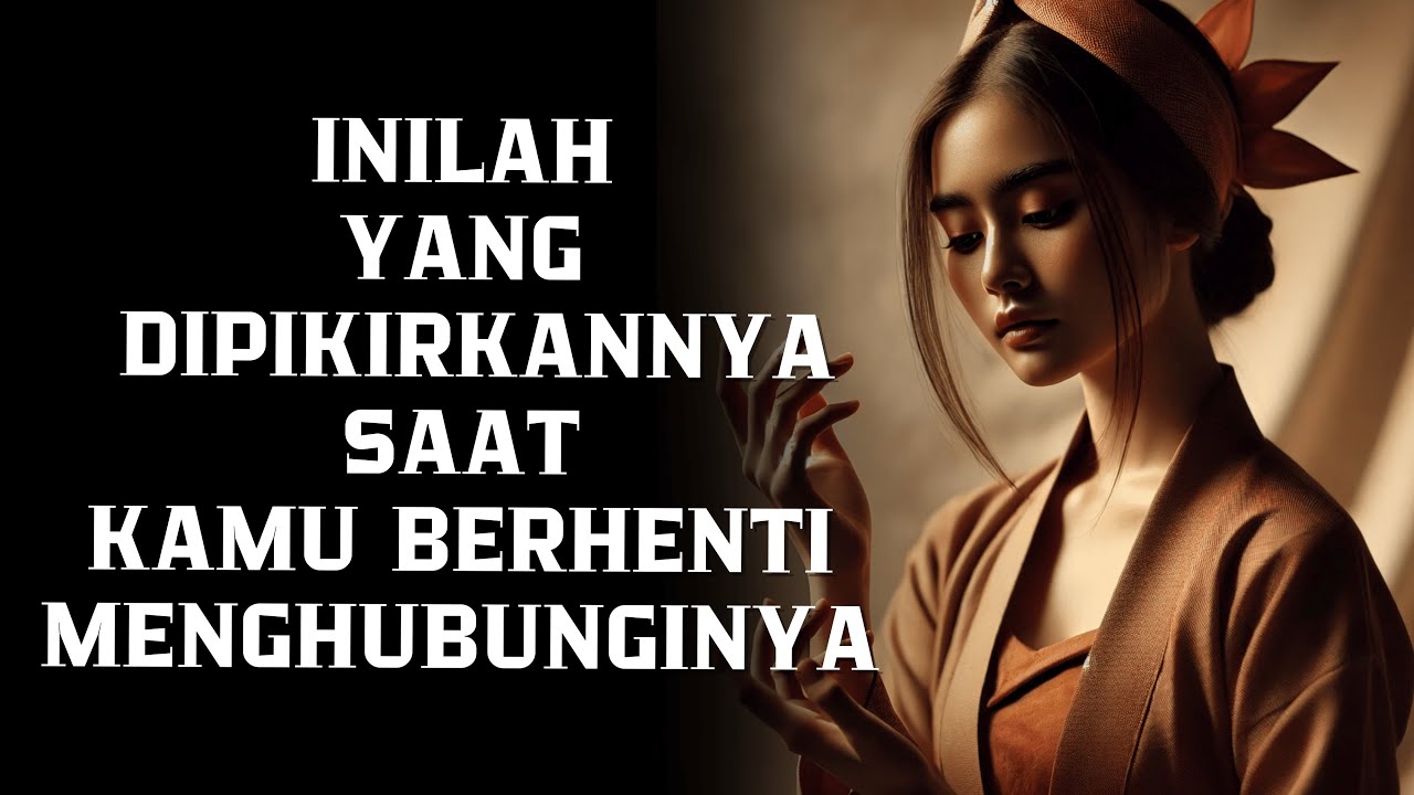 Seorang Wanita Akan Melakukan Ini Saat Kamu Berhenti Berbicara Dengannya | Filsafat Stoikisme