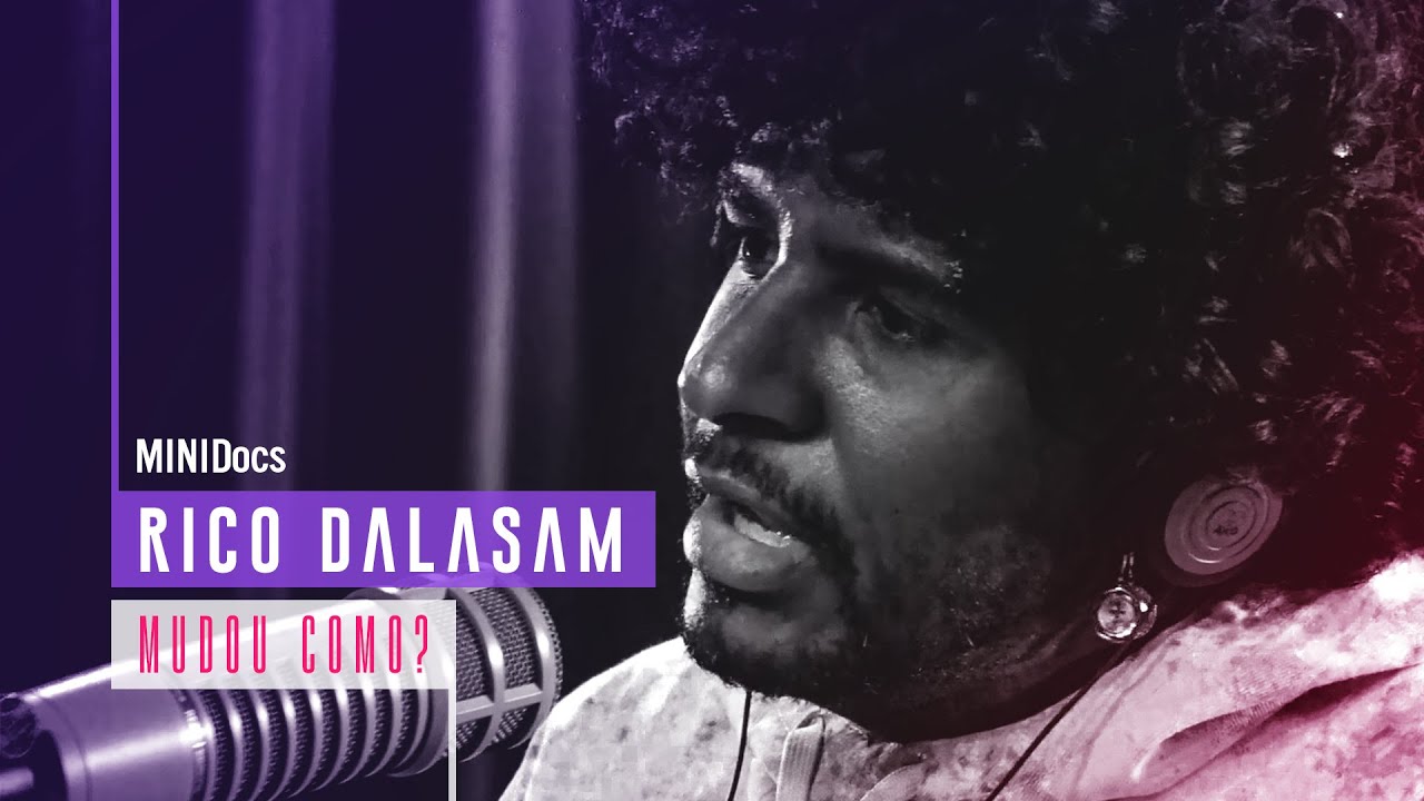 Rico Dalasam - Mudou Como? - MINIDocs®