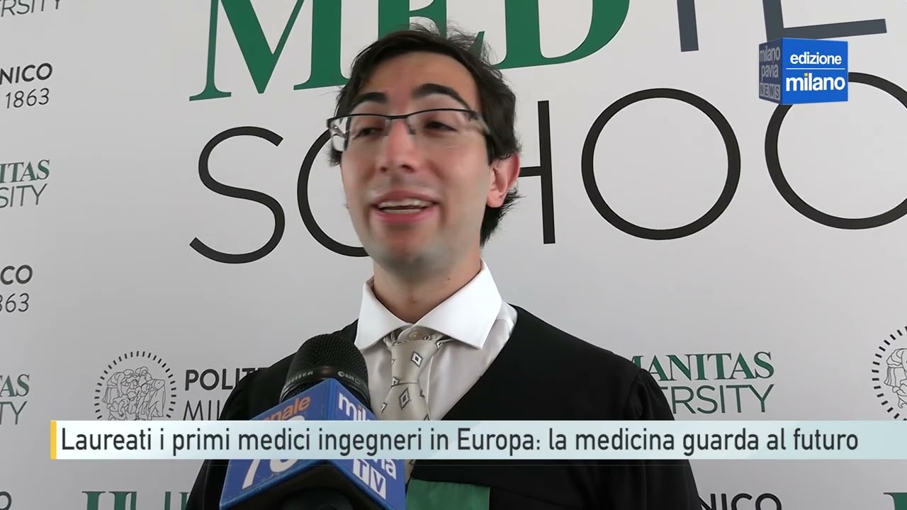 Milano, laureati i primi medici ingegneri in Europa: la medicina guarda al futuro