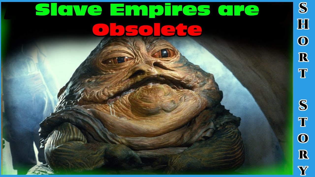 SciFi One Shot 1630 - Slave Empires are Obsolete | HFY | Humans Are Space Orcs