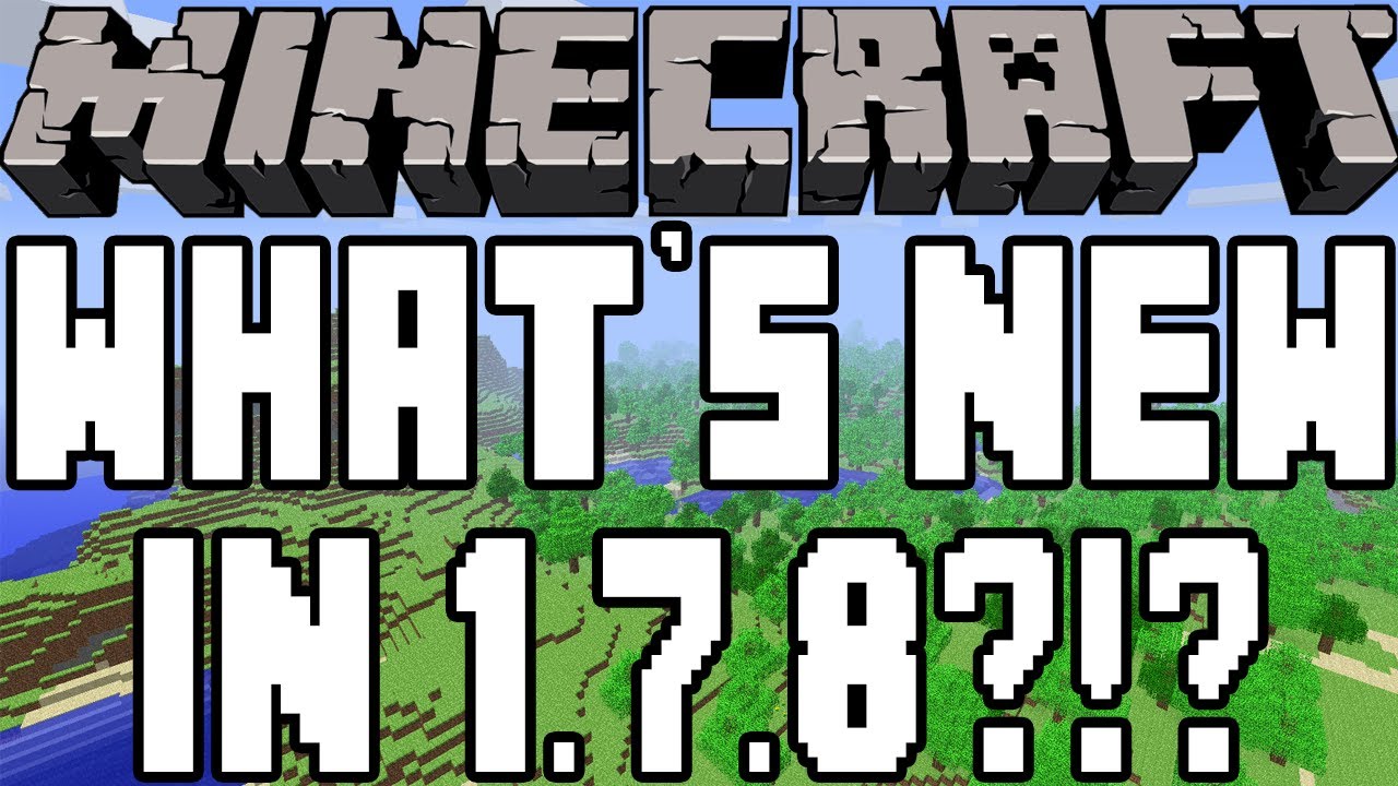 What's New In Minecraft 1.7.8!?! (Minecraft 1.7.8 Update Showcase)