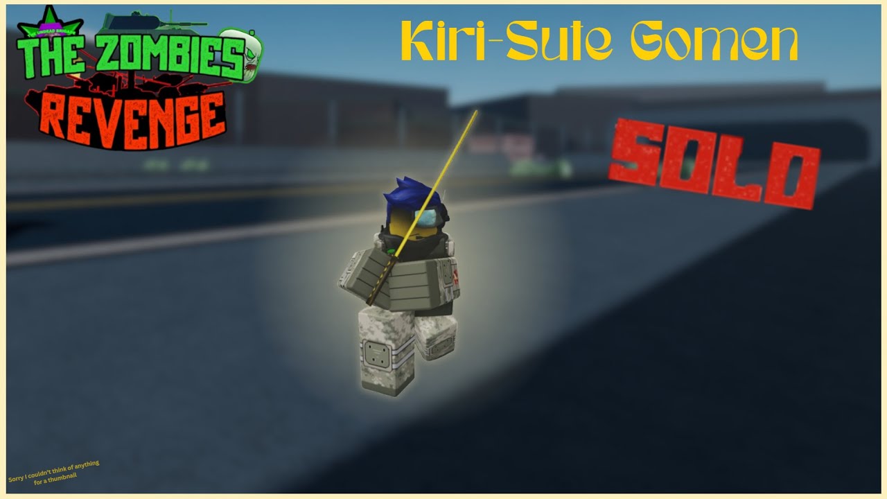 (OUTDATED) Kiri-sute Gomen Solo (True Golden Katana Challenge) | The Zombie's Revenge