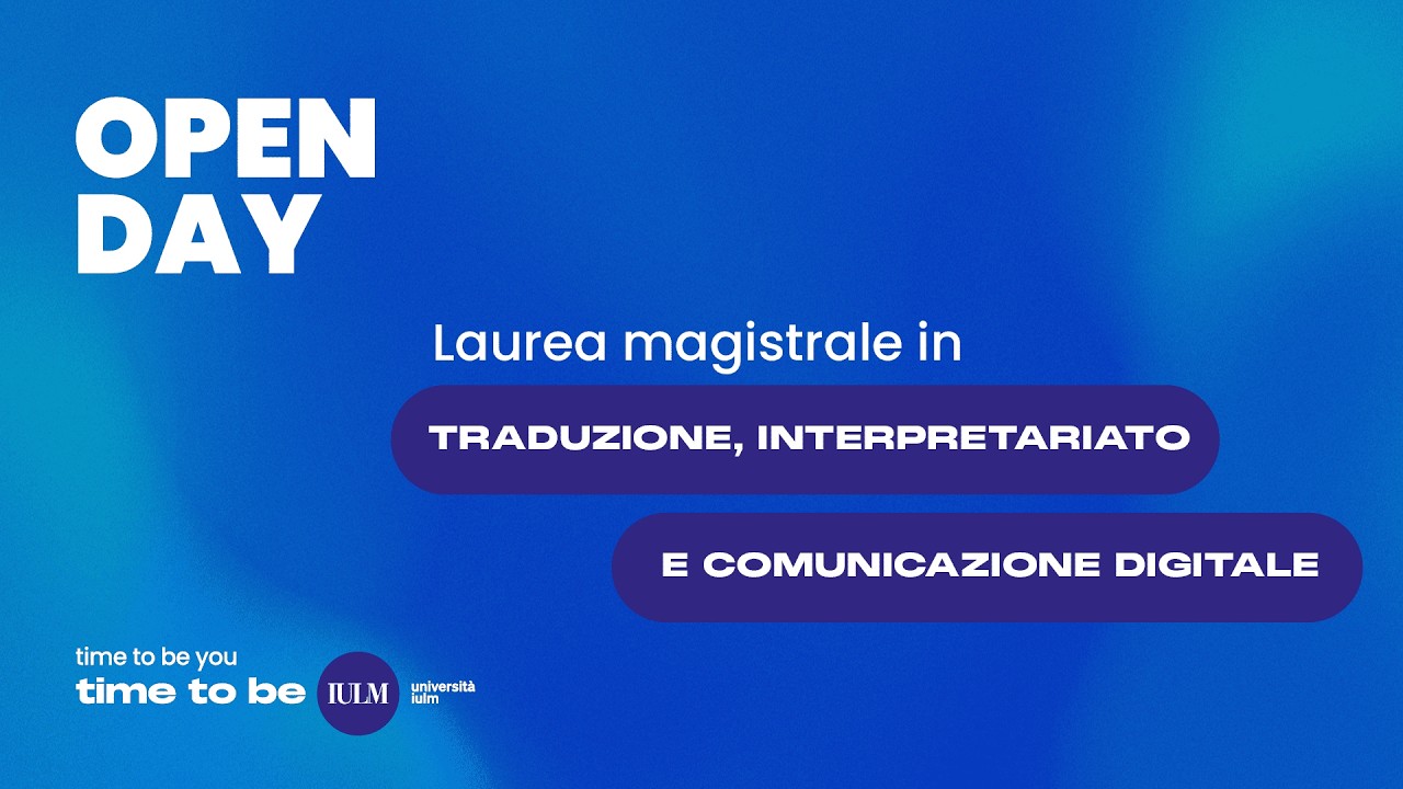 Open Day Magistrali - Traduzione, interpretariato e comunicazione digitale