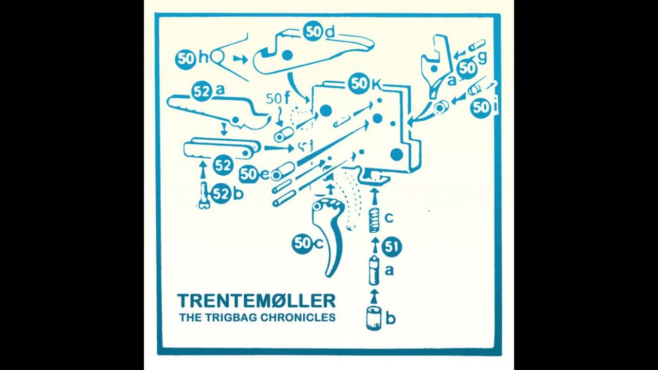 Trentemøller - Trigbag
