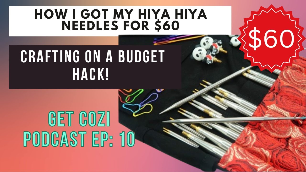 Как я приобрела сменные спицы HIYA HIYA Sharps за 60 долларов #рукоделиесбюджетом
