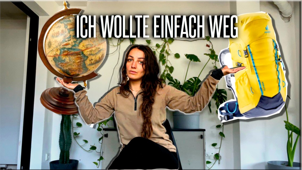 Wie ich OHNE PLAN in die Welt gezogen bin.