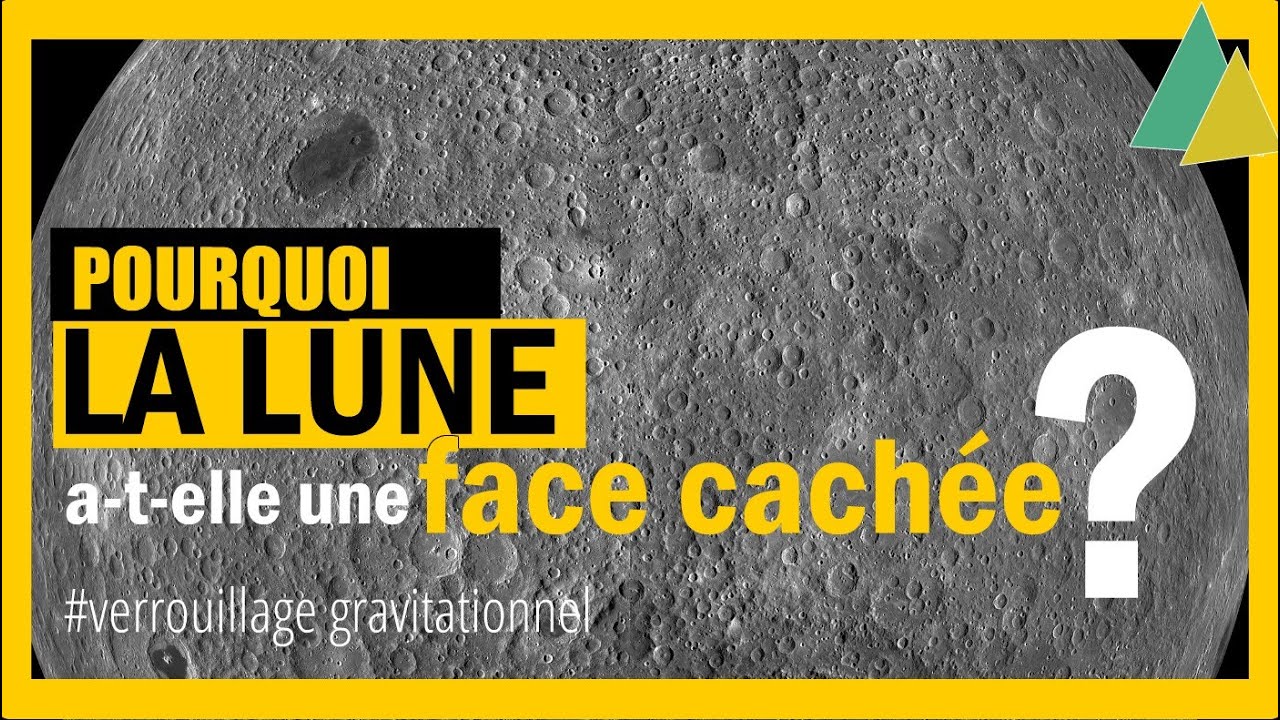 Pourquoi la Lune a-t-elle une face cachée ? - Forces de marée et verrouillage gravitationnel