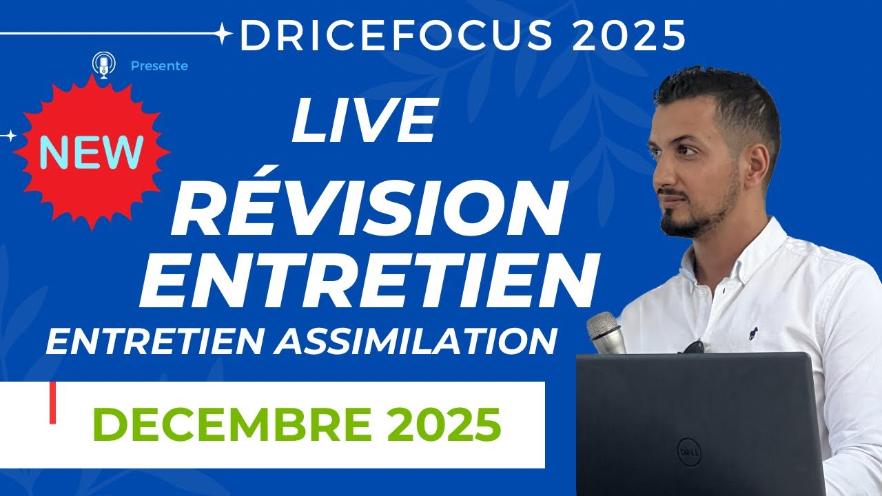Révision entretien assimilation : demande nationalité française questions réponses 
