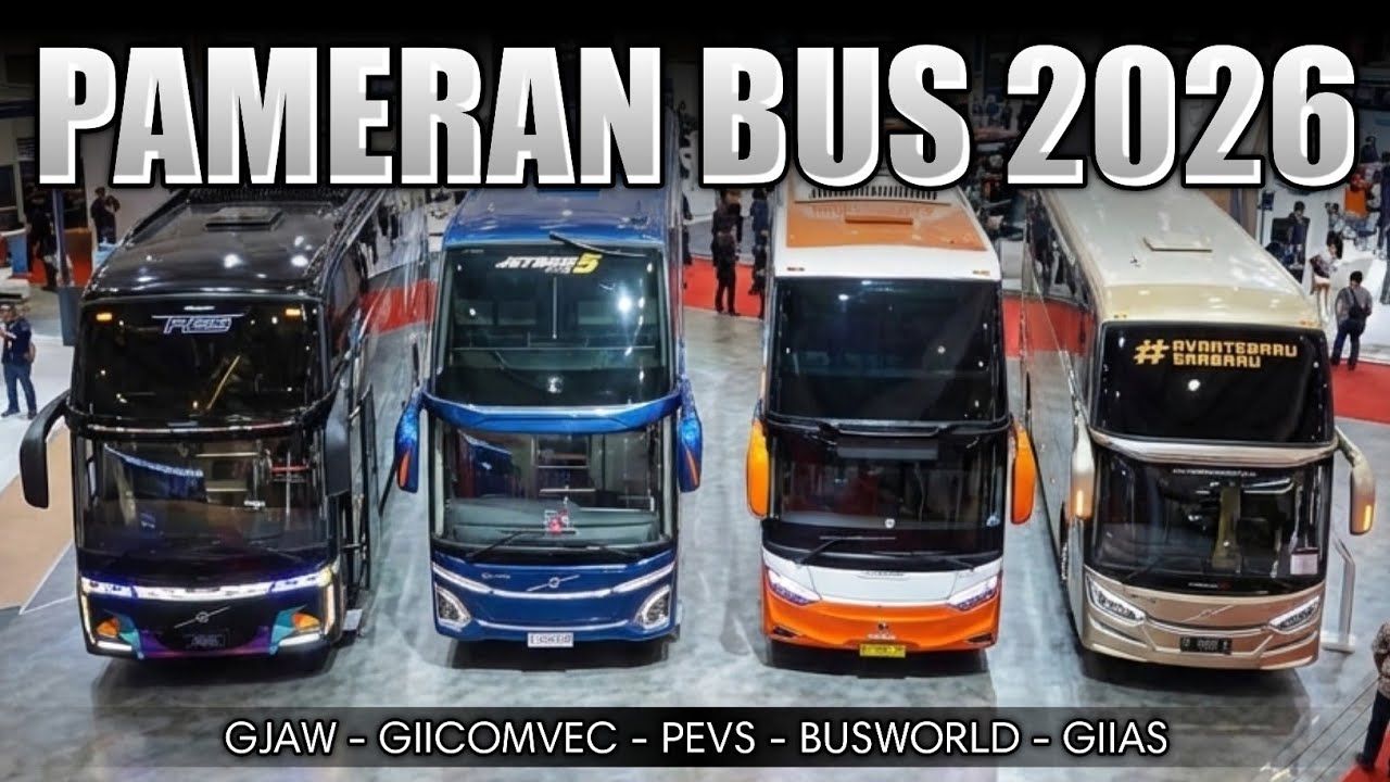 5 PAMERAN BUS BAKAL HADIR DI 2026 ‼️ AJANG PAMER INOVASI & TEKNOLOGI TERBARU
