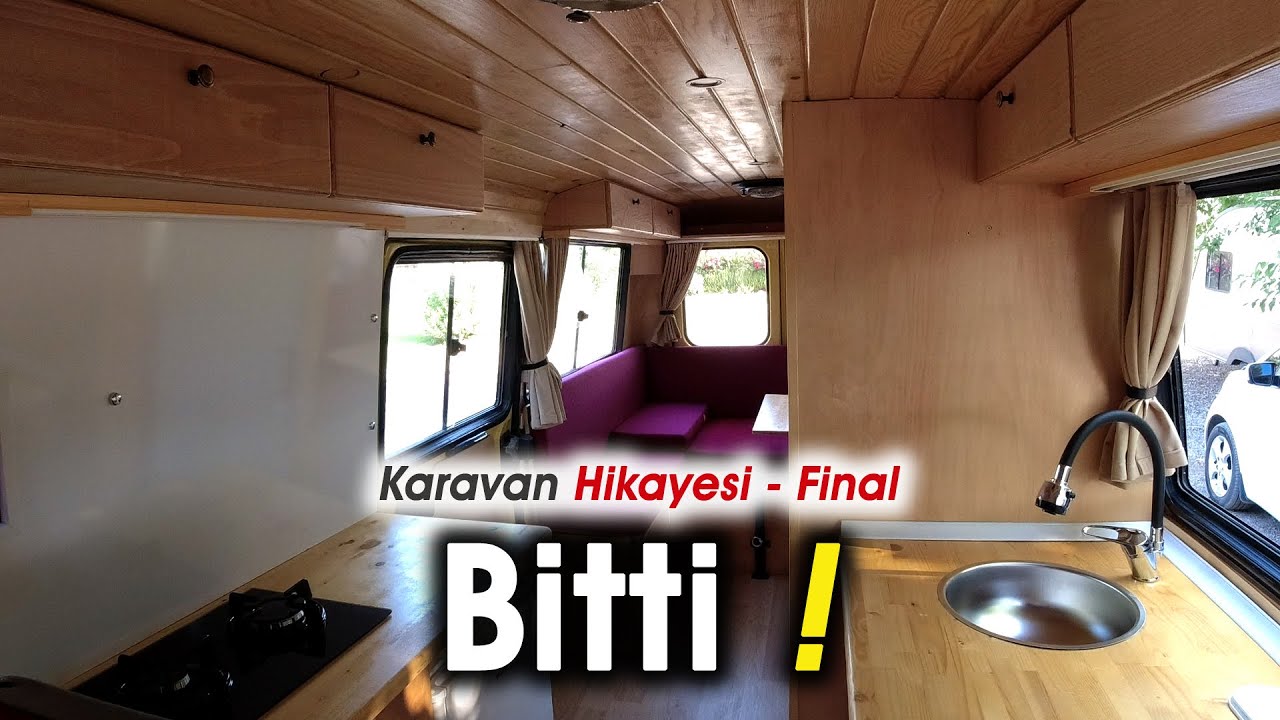 Karavan Hikayesi - Final / Bitti, Yeni Sahibini Bekliyor :)