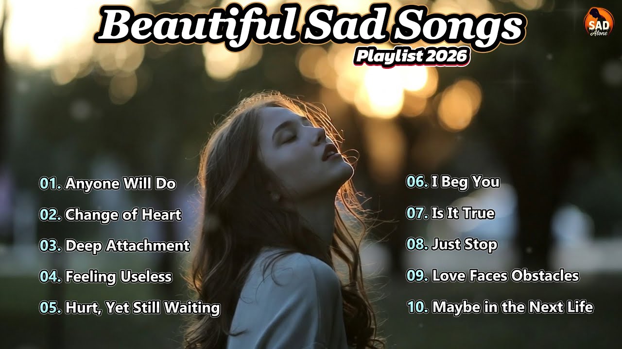 Beautiful Sad Songs That Are Trending 2026💔🎶 Latest English song playlist.