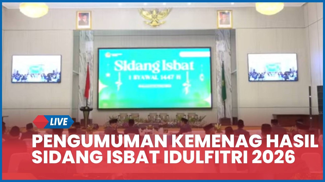 🔴 Pengumuman Kemenag Hasil Sidang Isbat Idulfitri 2026 dan Seminar Posisi Hilal 1 Syawal 1447 H