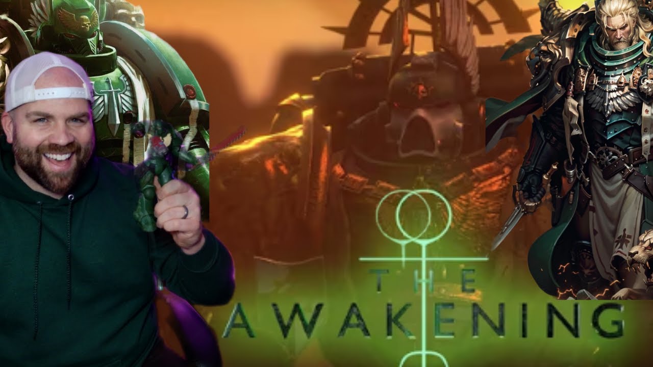 Newly Borderline Obsessed Warhammer Fan Finally Reacting to “The Awakening” - For the Lion!