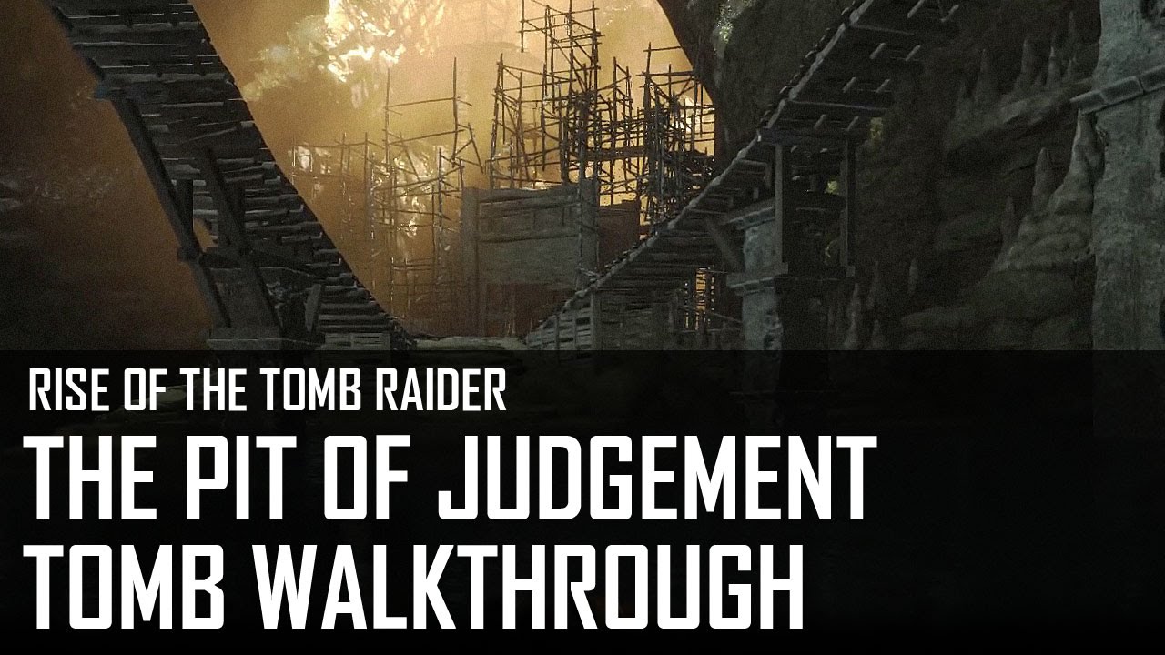 Rise of the Tomb Raider - The Pit of Judgement tomb walkthrough (Geothermal Valley) [7/9]