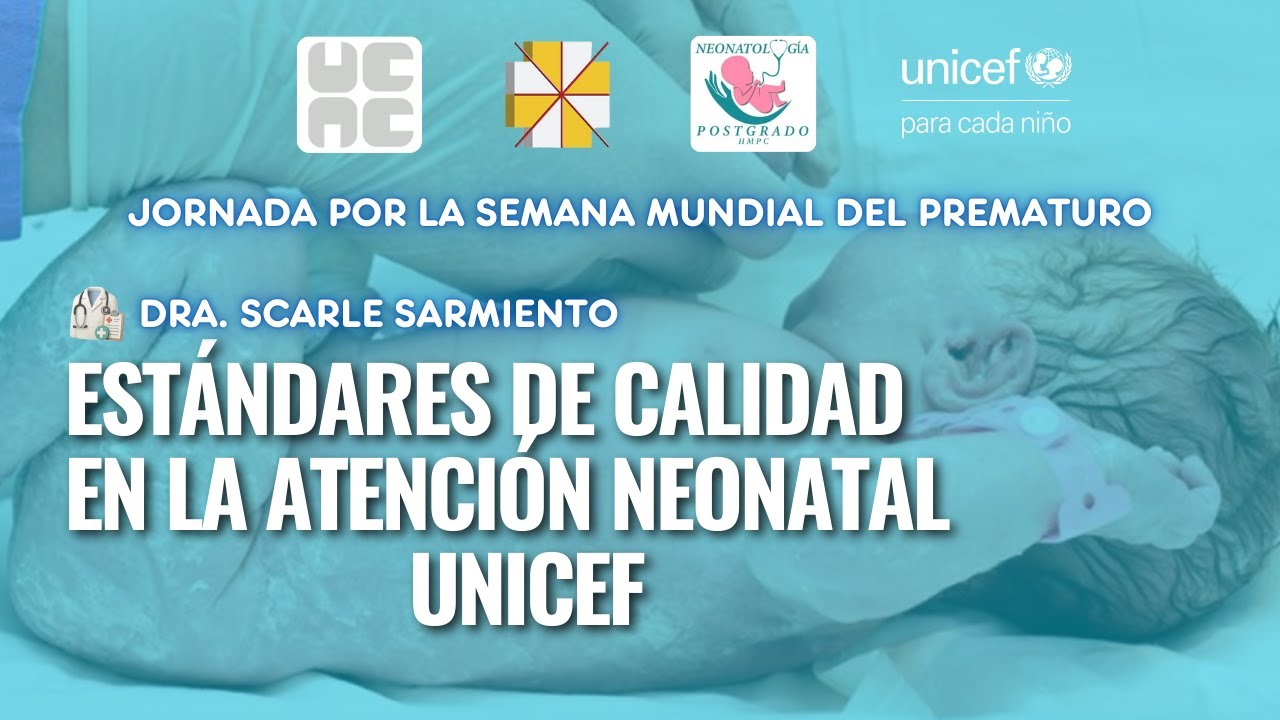 Estándares de calidad en la atención neonatal | Semana del Prematuro 2025