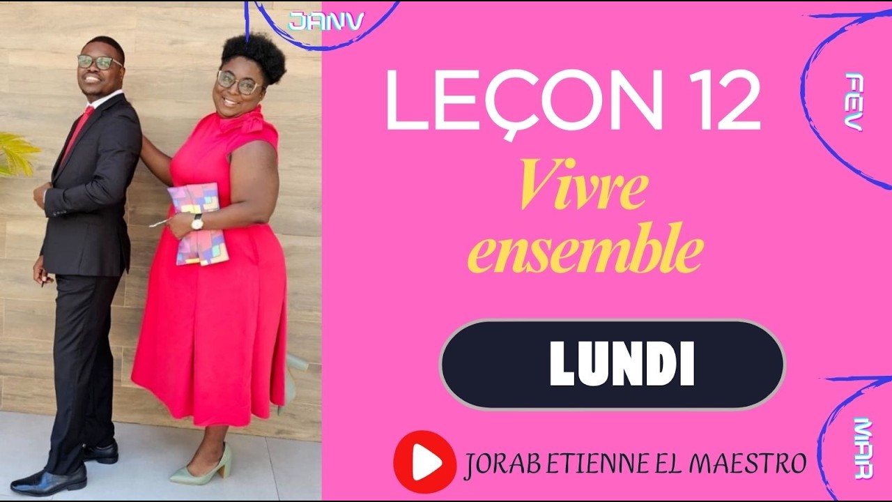 Leçon n° 12 -Parents et enfants  - LUNDI  (ECOSSA 2026- TRIMESTRE 1)