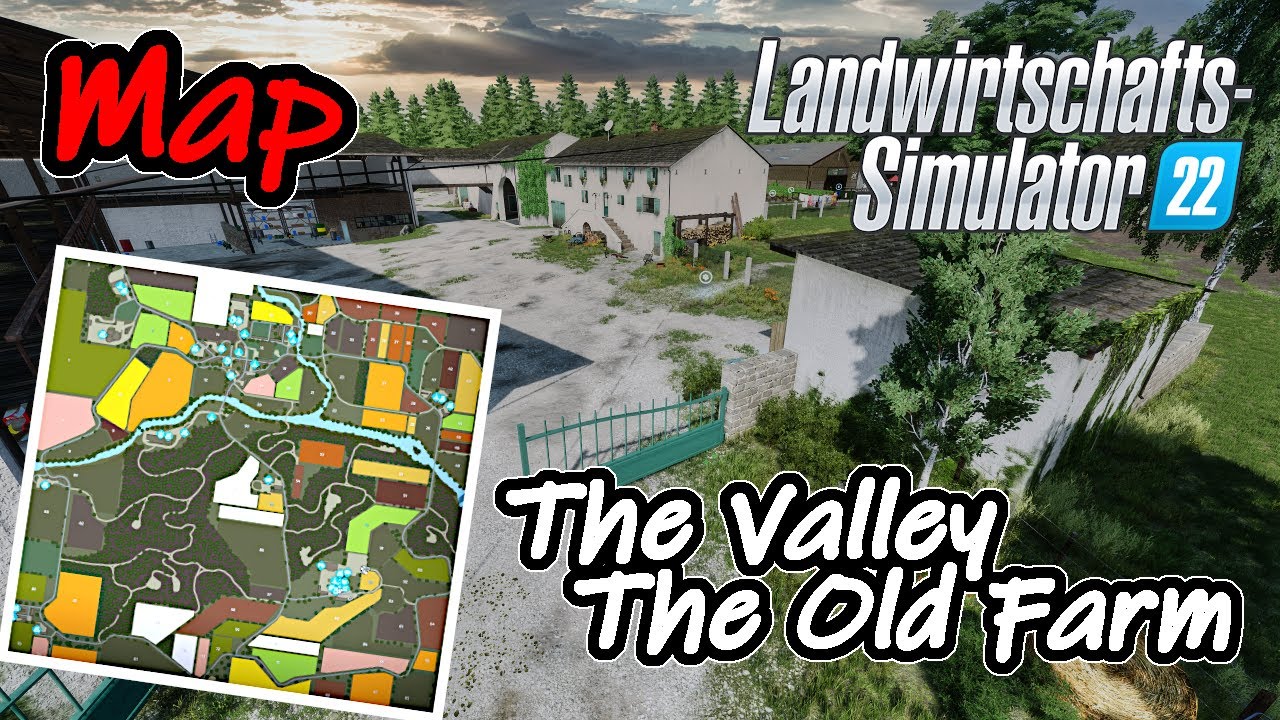 LS22 Map: The Valley The Old Farm | Meine Lieblings Map | Vorstellung | Landwirtschafts Simulator 22