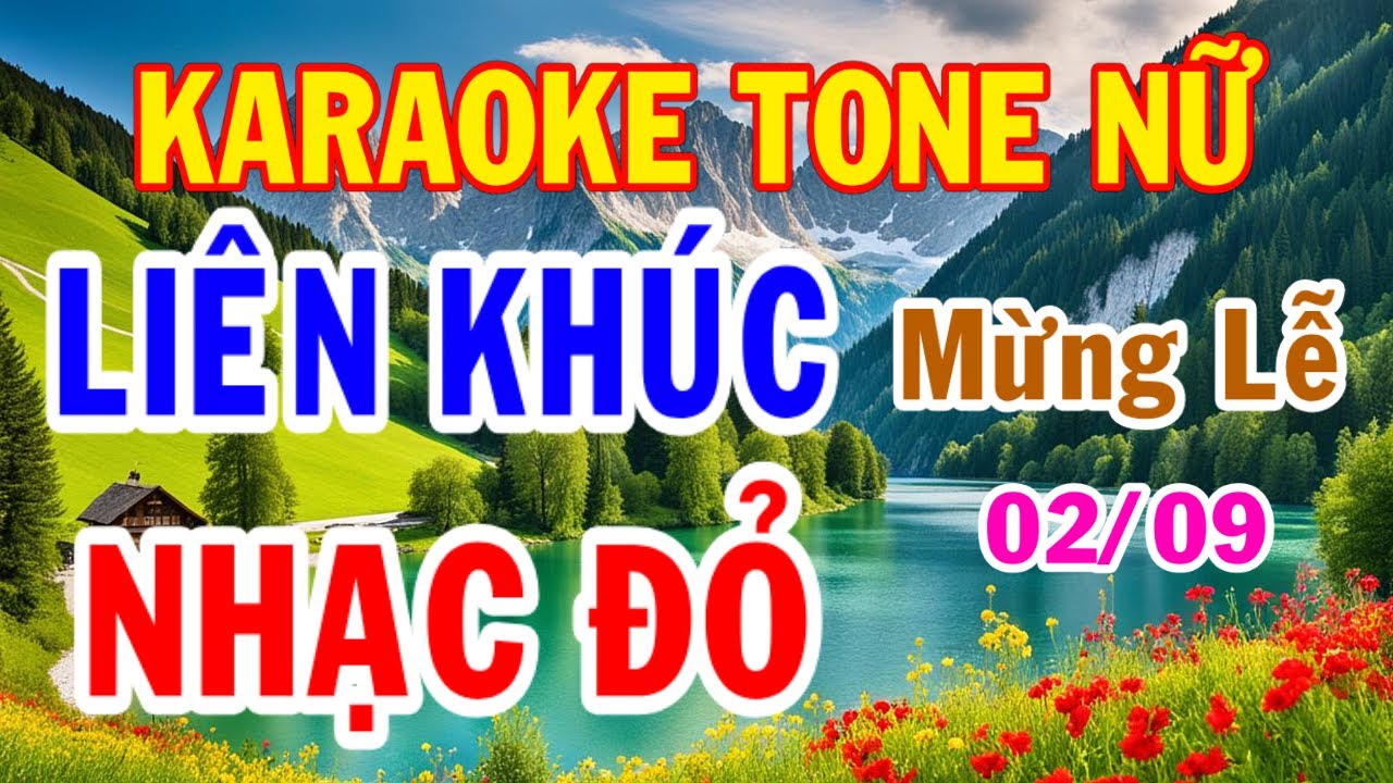 Liên Khúc Nhạc Đỏ Karaoke Tông Nữ Thành Lý Organ