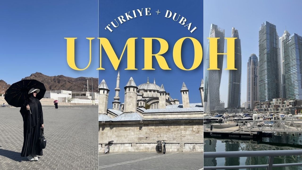 Umroh plus Türkiye & Dubai 2025 | Beyond Grateful
